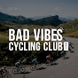 Bad Vibes Cycling Club Podcast logo