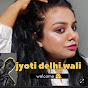 jyoti delhi wali