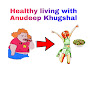 Healthy living with Anudeep Khugshal logo