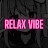 Relax Vibe