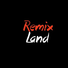 Remix Land 
