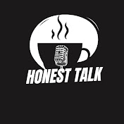 HONEST TALK