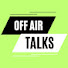 NwIU-ih9EDE-channel-avatar-Off Air Talks 