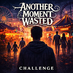 Another Moment Wasted Official 