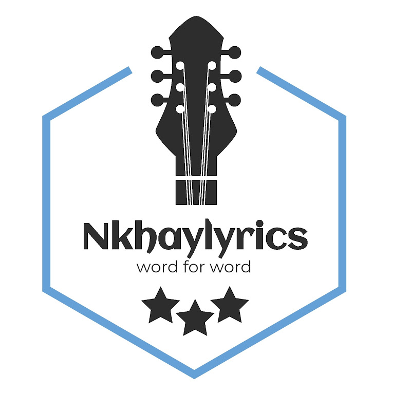 Nkhaylyrics