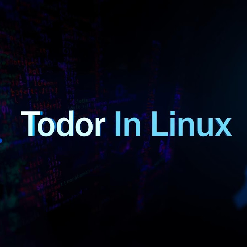 Todor In Linux