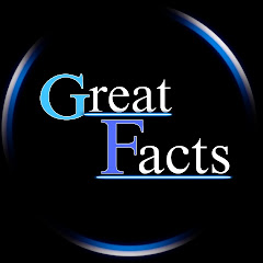 GREAT FACTS 