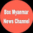 K5ZFe6E8N4Y-channel-avatar-Box Myanmar News Channel 