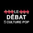 itIDDZijABk-channel-avatar-Le débat de la culture Pop