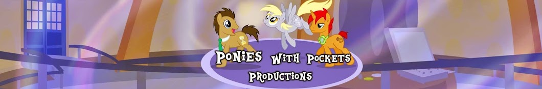 Ponies With Pockets Productions YouTube channel avatar