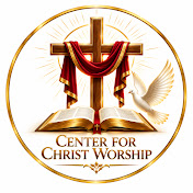 Center for Christ Worship | English
