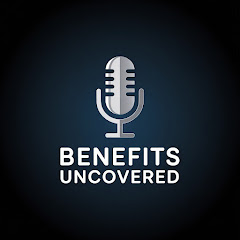 Benefits Uncovered