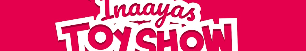 Inaaya's Toys Show ইউটিউব চ্যানেল অ্যাভাটার