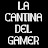 LaCantinaDelGamer