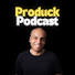 u7Kzp4y59XQ-channel-avatar-Produck Podcast