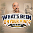G8vSvT5kQHQ-channel-avatar-What's Been On Your Mind?