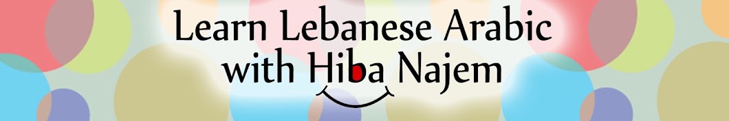 Learn Lebanese Arabic with Hiba Najem Avatar de chaîne YouTube