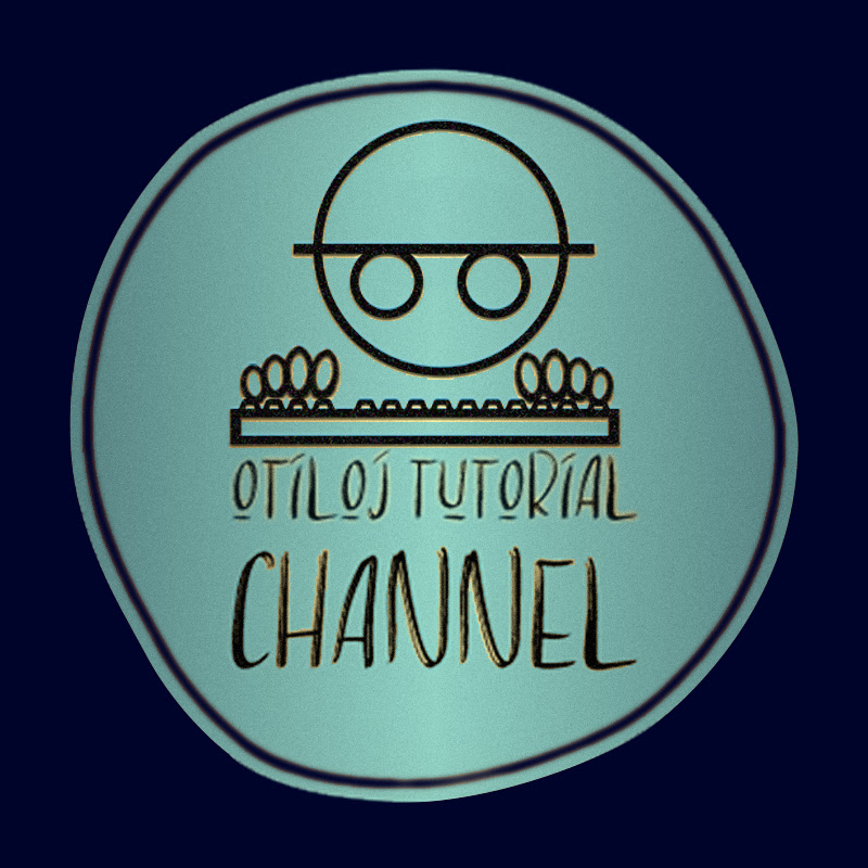 Otiloj Tutorial  Channel