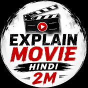 Explain Movie Hindi 2M