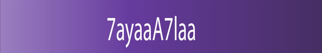 7ayaaA7laa Avatar canale YouTube 