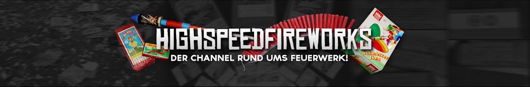 Highspeedfireworks Avatar channel YouTube 