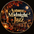 7U4u2kimUhA-channel-avatar-Autumn Midnight Jazz