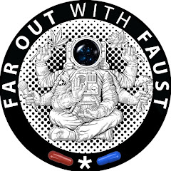 FAR OUT WITH FAUST