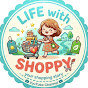 Life with Shoppy
