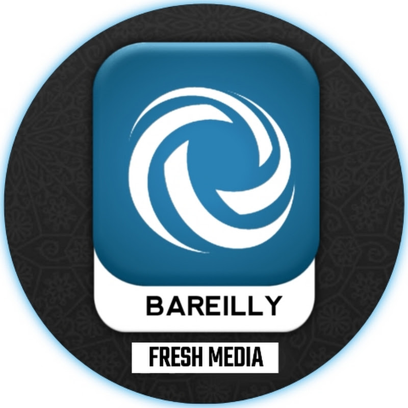 BAREILLY FRESH MEDIA 