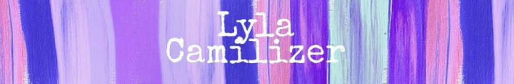 Lyla Camilizer YouTube channel avatar
