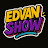EDVAN SHOW