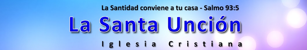 LA SANTA UNCION YouTube channel avatar