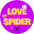 Love Spider