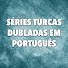 dzwWHExu8RU-channel-avatar-Séries Turcas Dubladas em Português