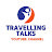 Travelling Talks