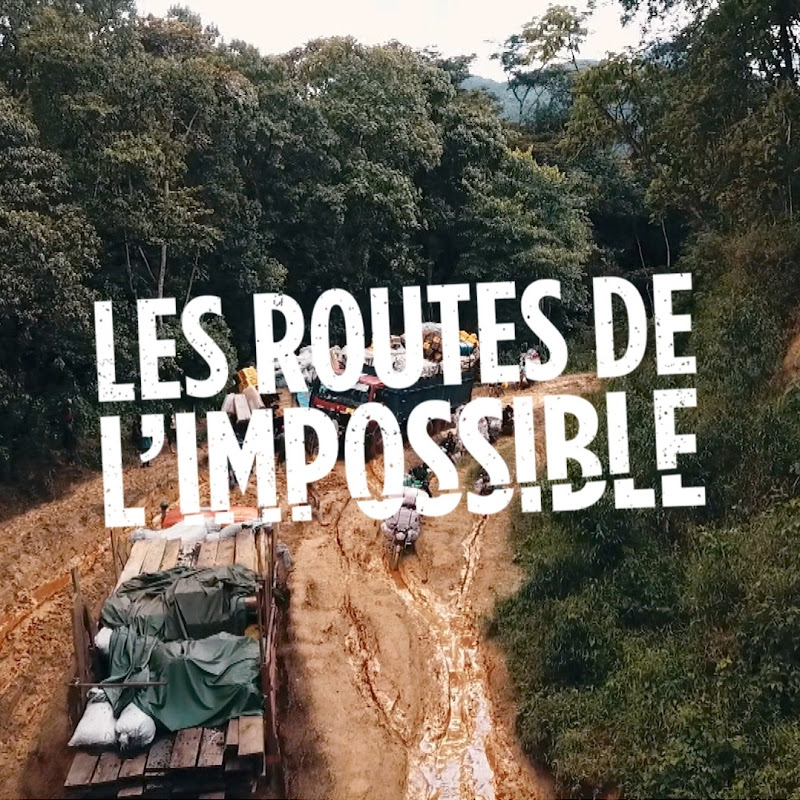 Les routes de l'impossible - France Télévisions