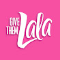 Give Them Lala Podcast logo