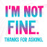 ZIfIQboQAFI-channel-avatar-I'm Not Fine. Thanks for Asking. 