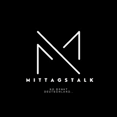 mittagstalk