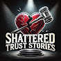 Shattered Trust Stories  logo