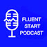 KHfltOFhZEk-channel-avatar-Fluent Start Podcast

