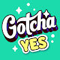 Gotcha! Yes