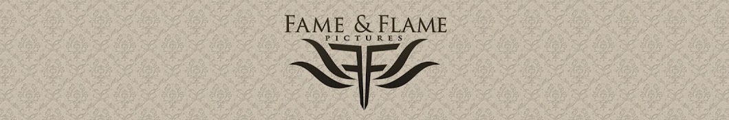 Fame & Flame Pictures YouTube channel avatar