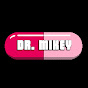 Dr. Mikey