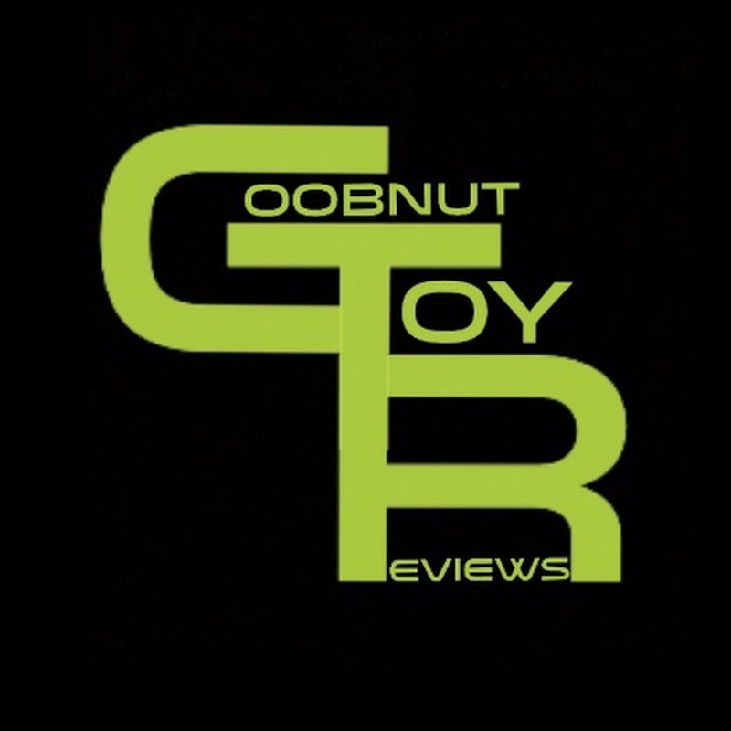 Goobnut Toy Reviews
