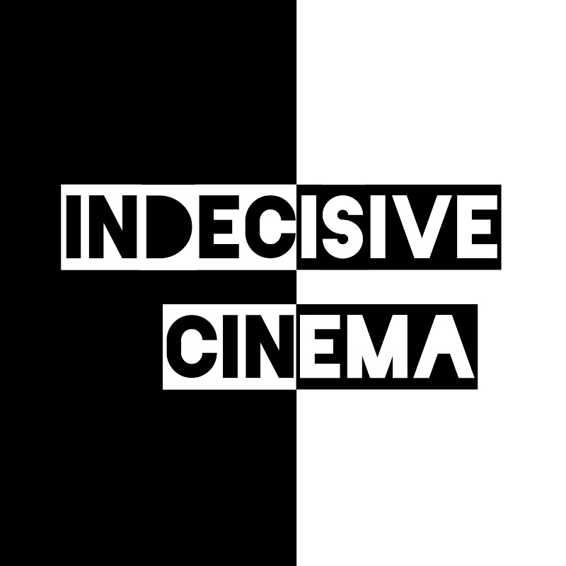 Indecisive Cinema