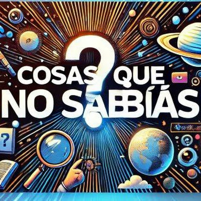 Cosas que no sabias