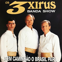 Os 3 Xirus & Banda