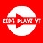 Kids Playz YT