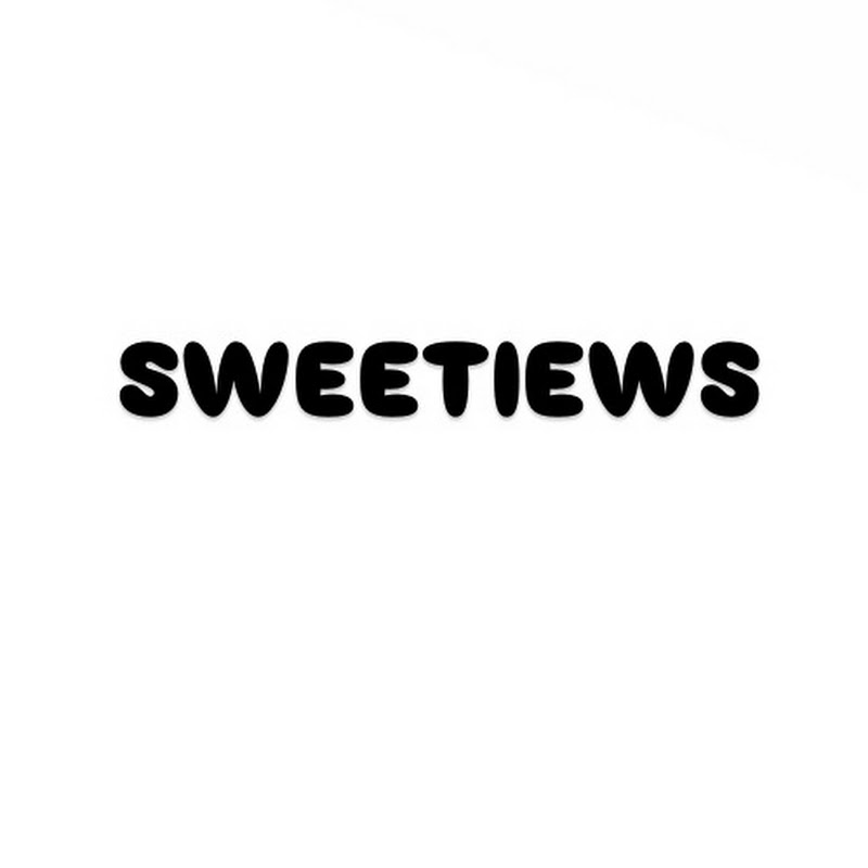 Sweetiews
